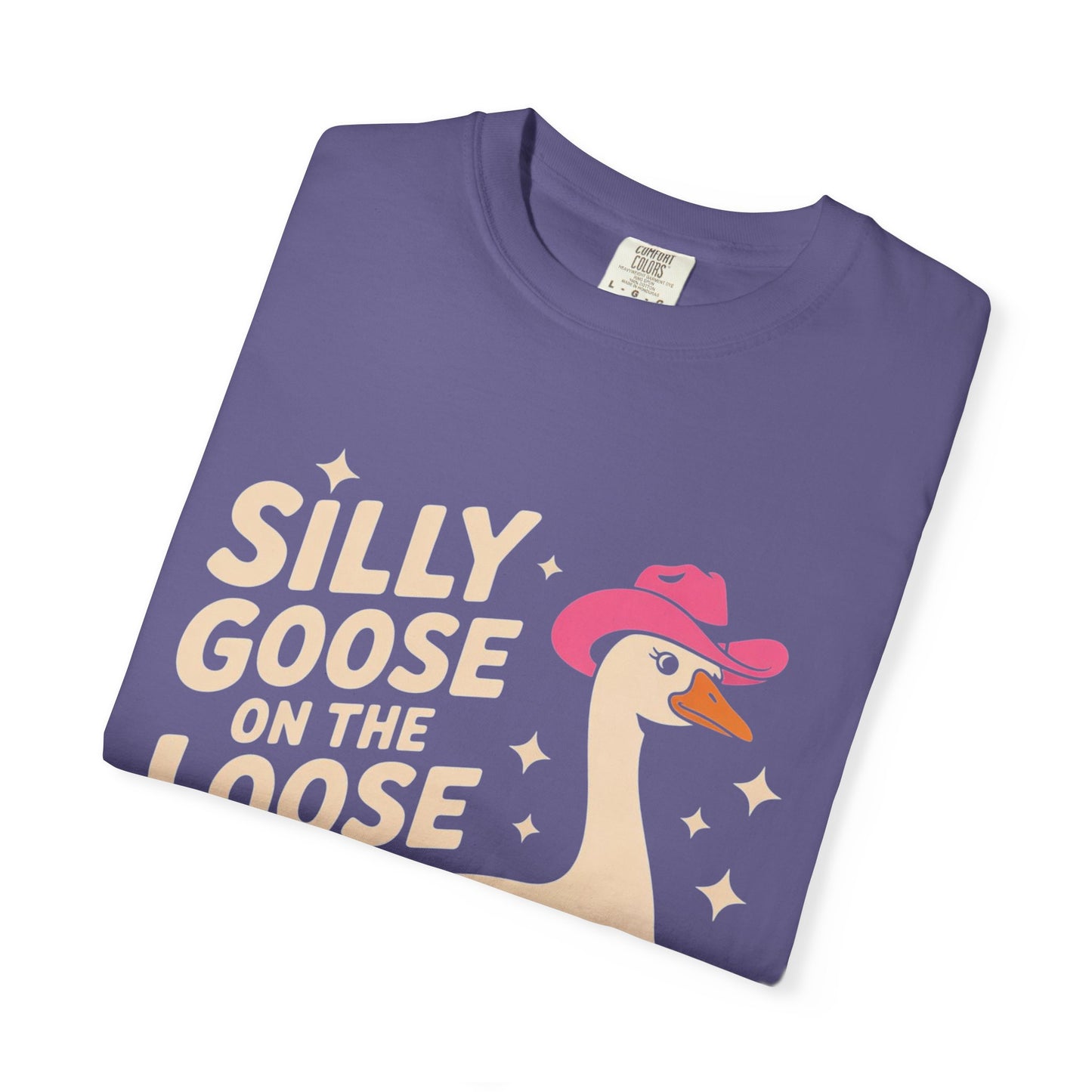 Silly Goose on the Loose Tee – Funny Cowboy Comfort Colors T-Shirt