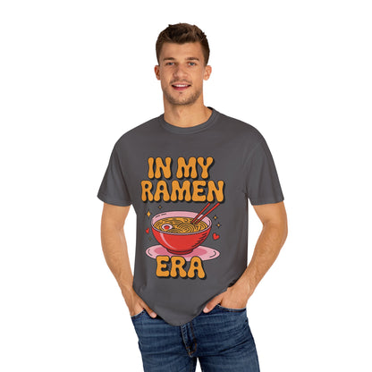 In My Ramen Era Tee – Funny Food Lover Comfort Colors Shirt