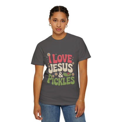 I Love Jesus & Pickles Tee – Faith Meets Flavor Comfort Colors T-Shirt