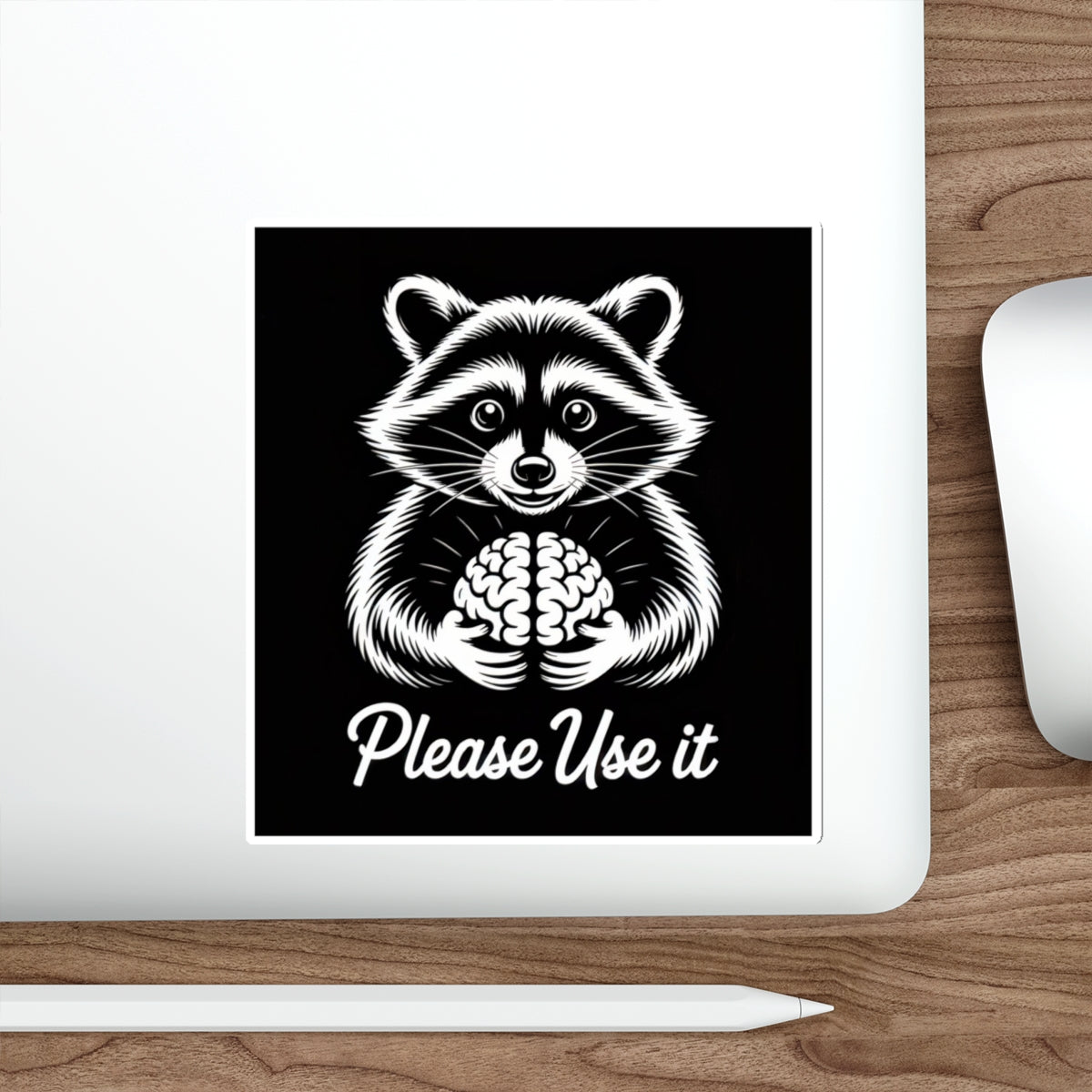 Please Use It Raccoon Sticker – Die-Cut Vinyl Sticker