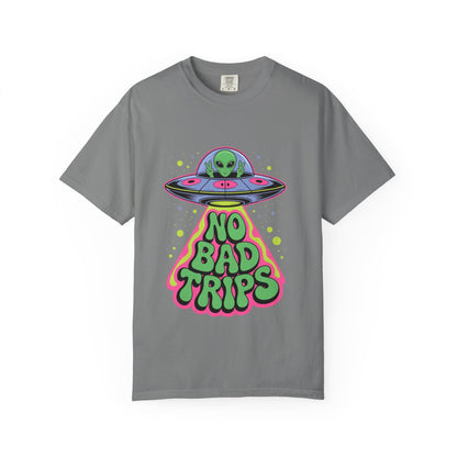 No Bad Trips Alien Tee – Psychedelic UFO Comfort Colors Shirt