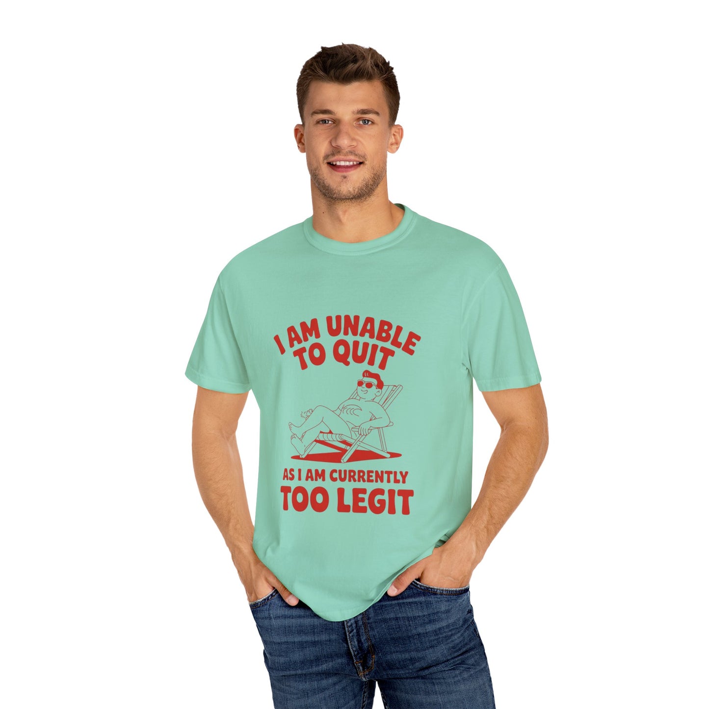 Too Legit to Quit Tee – Funny Retro Vacation T-Shirt