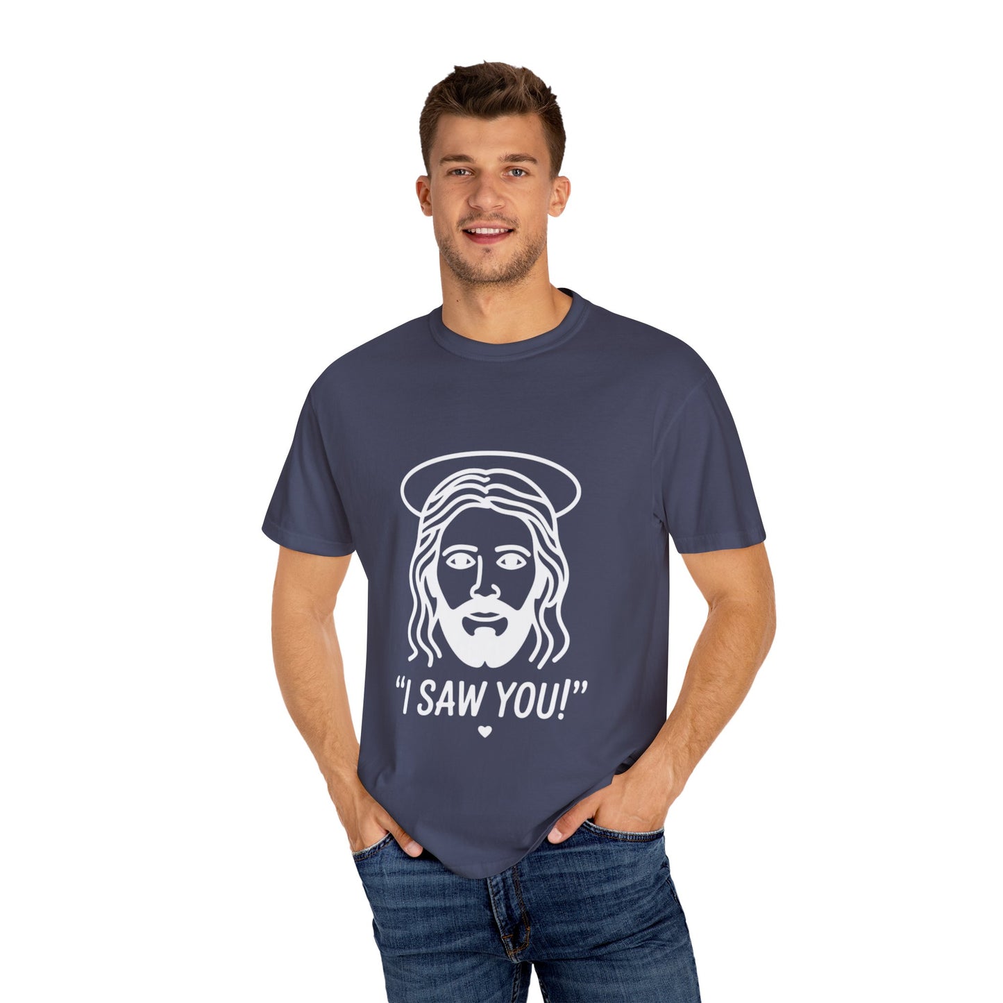 I Saw You Jesus Tee – Funny Minimal Christian Graphic Shirt