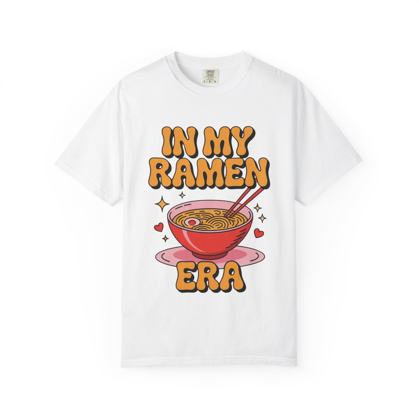In My Ramen Era Tee – Funny Food Lover Comfort Colors Shirt