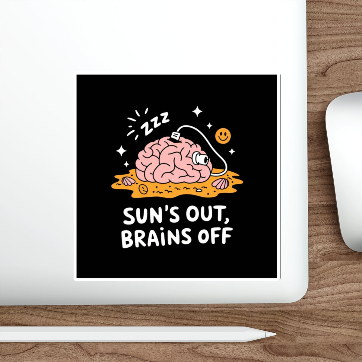 Sun’s Out, Brains Off Sticker – Die-Cut Vinyl Sticker
