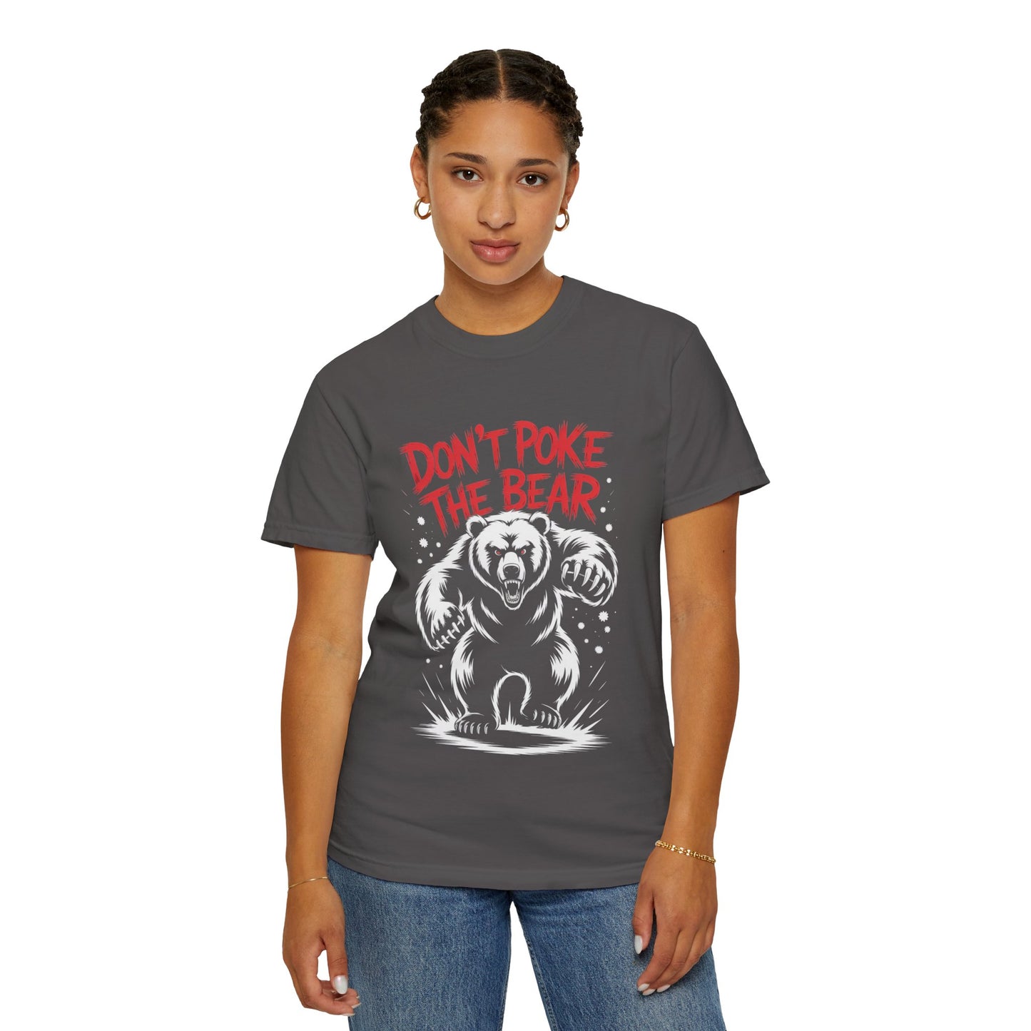 Don’t Poke the Bear Tee – Bold Grizzly Warning T-Shirt