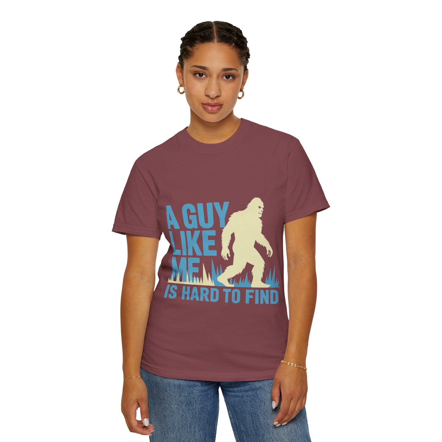 A Guy Like Me Tee – Funny Bigfoot Dating Shirt