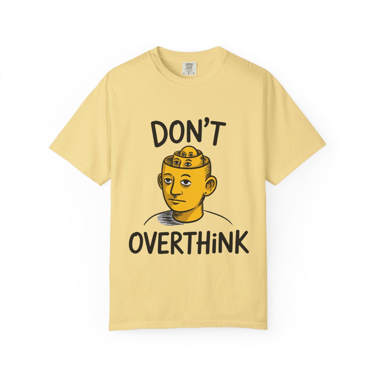 Don’t Overthink It Tee – Surreal Head Illustration Shirt