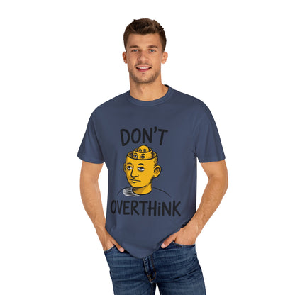 Don’t Overthink It Tee – Surreal Head Illustration Shirt
