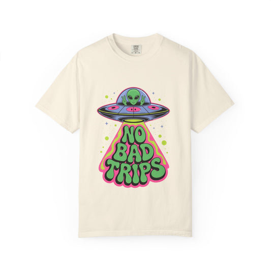 No Bad Trips Alien Tee – Psychedelic UFO Comfort Colors Shirt