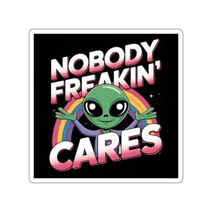 Nobody Freakin’ Cares Alien Sticker – Die-Cut Vinyl Sticker