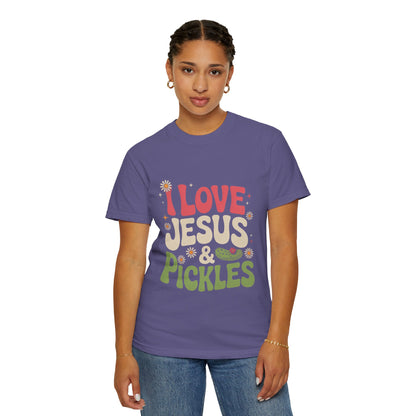 I Love Jesus & Pickles Tee – Faith Meets Flavor Comfort Colors T-Shirt