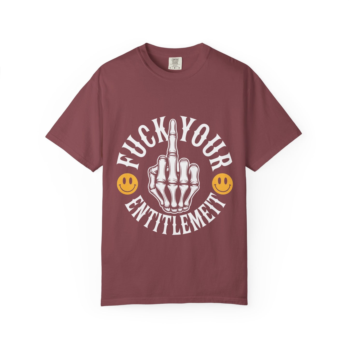 F*ck Your Entitlement Tee – Skeleton Middle Finger Comfort Colors T-Shirt