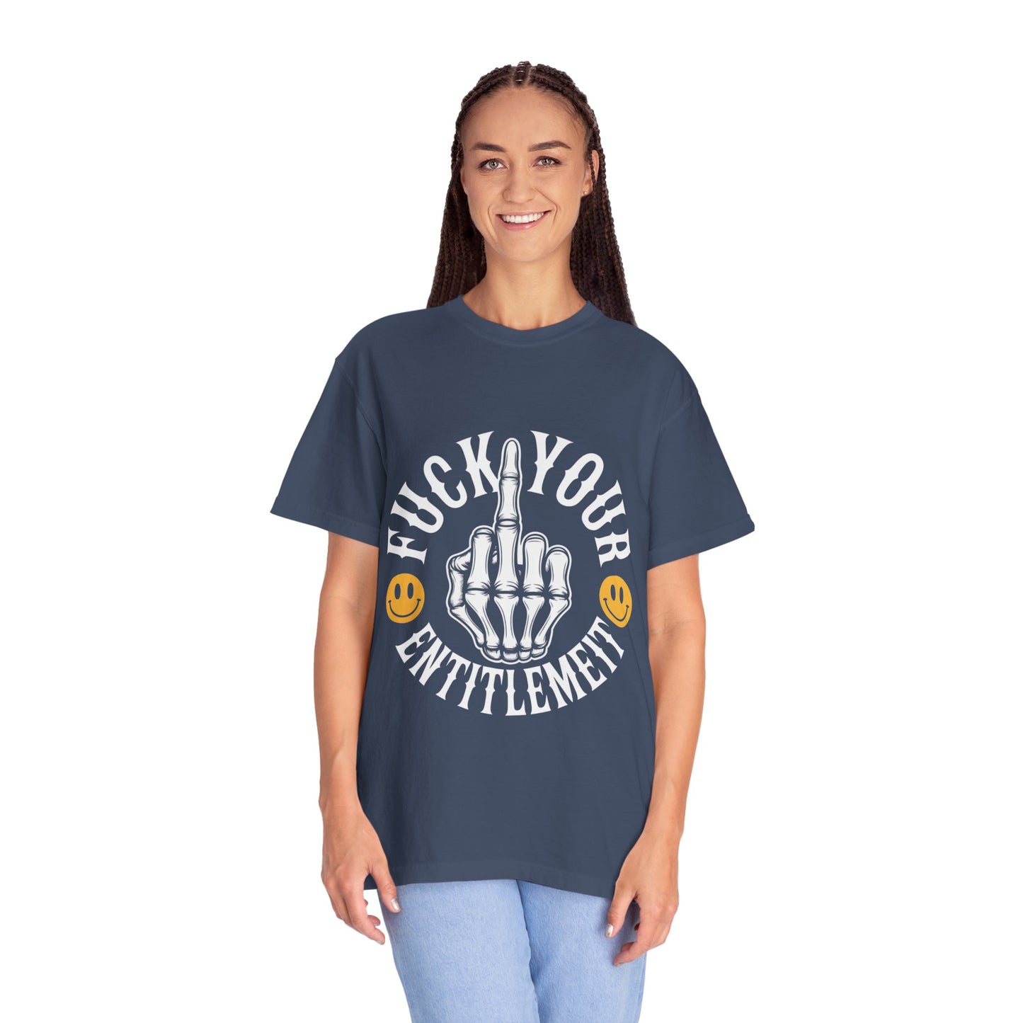 F*ck Your Entitlement Tee – Skeleton Middle Finger Comfort Colors T-Shirt