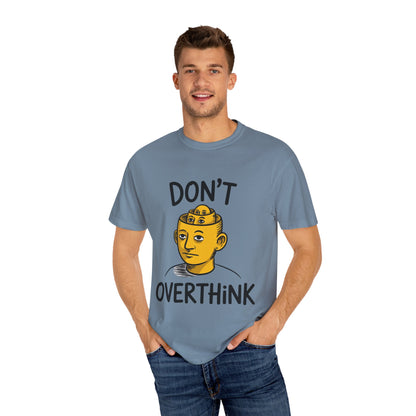 Don’t Overthink It Tee – Surreal Head Illustration Shirt