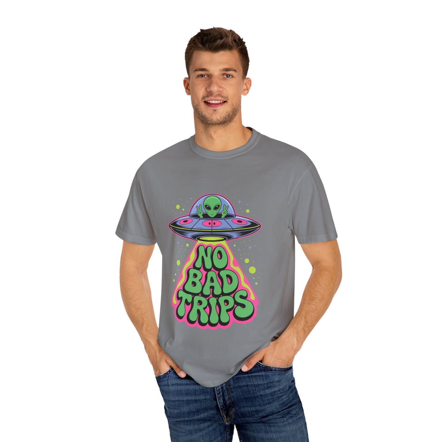 No Bad Trips Alien Tee – Psychedelic UFO Comfort Colors Shirt