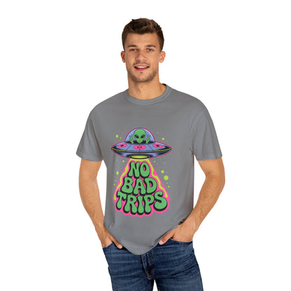No Bad Trips Alien Tee – Psychedelic UFO Comfort Colors Shirt