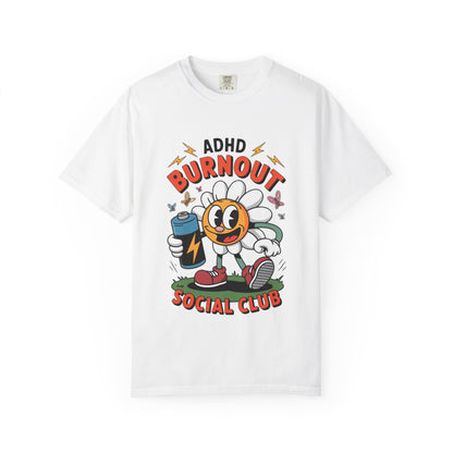 ADHD Burnout Social Club Tee – Funny Retro Flower Character Shirt