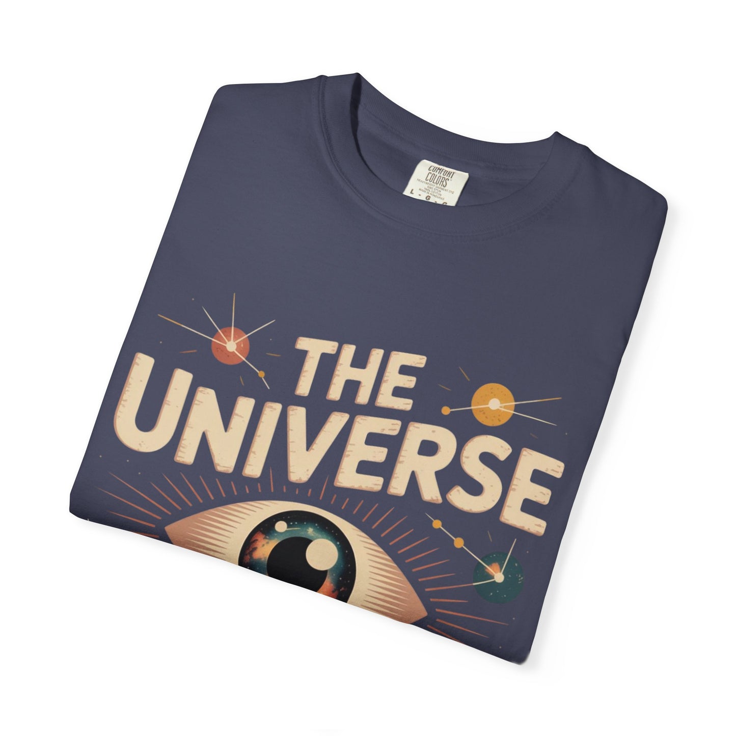 The Universe Has My Back Tee – Cosmic Eye Spiritual Comfort Colors T-Shirt