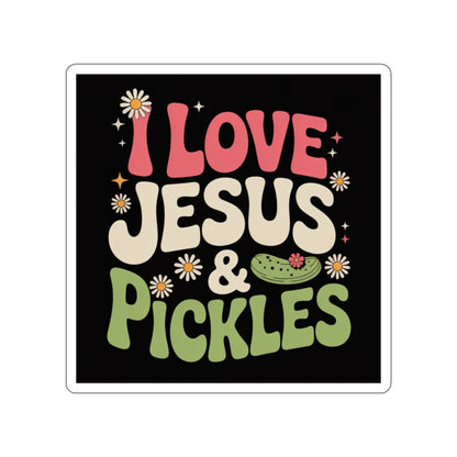 I Love Jesus & Pickles Sticker – Die-Cut Vinyl Sticker