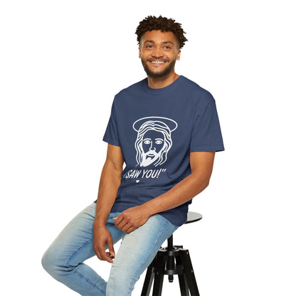 I Saw You Jesus Tee – Funny Minimal Christian Graphic Shirt