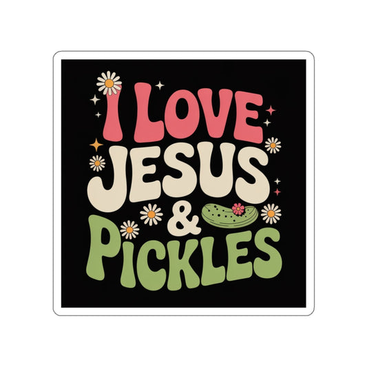 I Love Jesus & Pickles Sticker – Die-Cut Vinyl Sticker