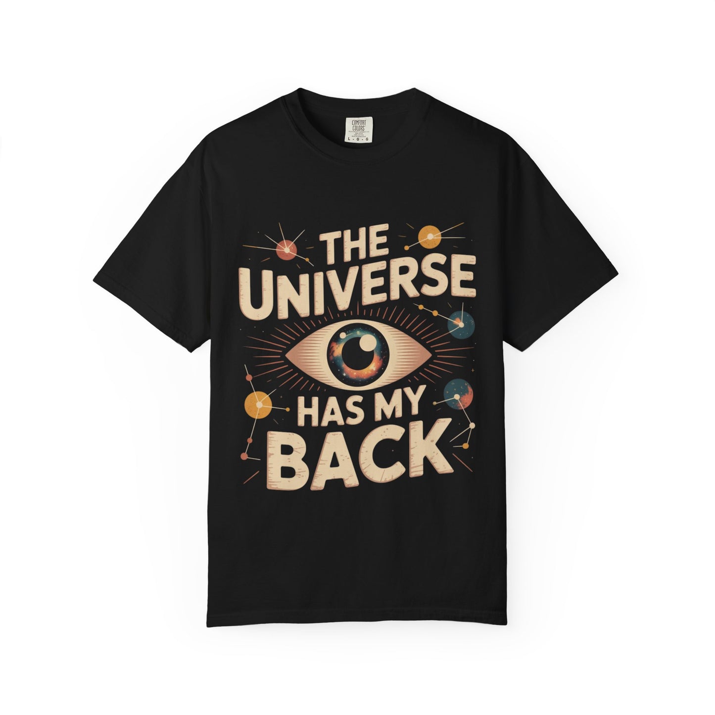The Universe Has My Back Tee – Cosmic Eye Spiritual Comfort Colors T-Shirt
